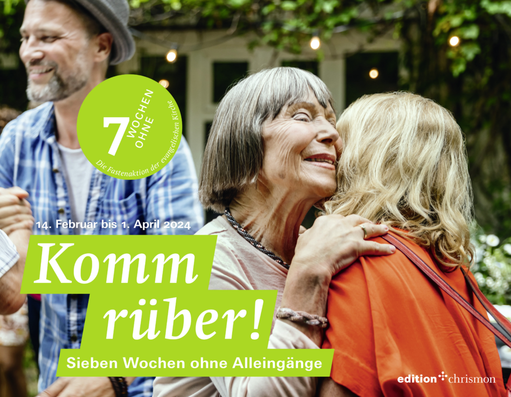 7 Wochen ohne - die Fastenaktion der evangelischen Kirche. 2024 unter dem Motto: Komm rüber! Sieben Wochen ohne Alleingänge.